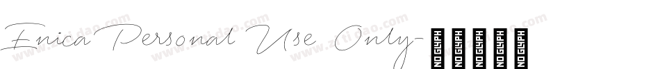 Enica Personal Use Only字体转换
